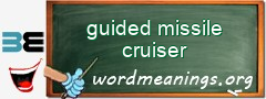 WordMeaning blackboard for guided missile cruiser